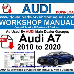 Audi A7 2010-2020 service repair manual PDF download