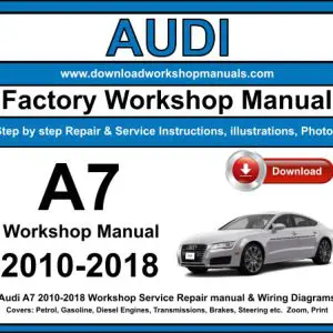 Audi A7 2010-2018 service repair manual PDF download