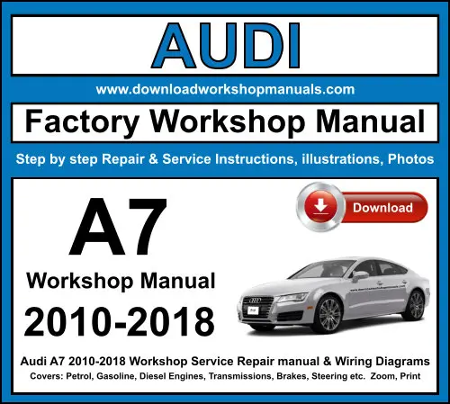 Audi A7 2010-2018 service repair manual PDF download
