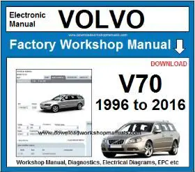 Volvo V70 1996-2016 service repair manual PDF download