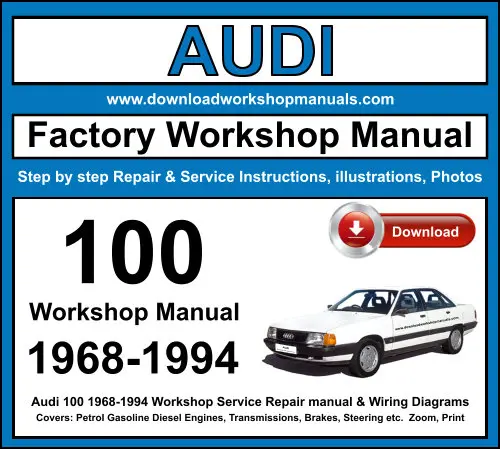 Audi 100 1968-1994 service repair manual PDF download