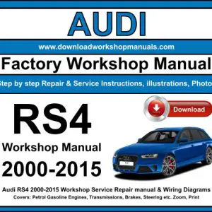 Audi RS4 2000-2015 service repair manual PDF download