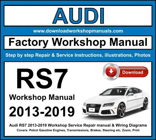 Audi RS7 2013-2019 service repair manual PDF download