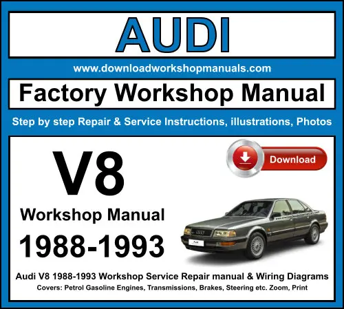 Audi V8 1988-1993 service repair manual PDF download
