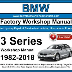 BMW 3 Series 1982-2018 service repair manual PDF download