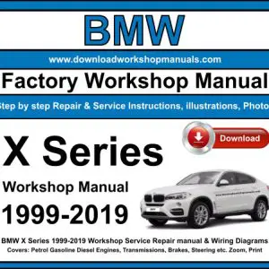 BMW X Series 1999-2019 service repair manual PDF download