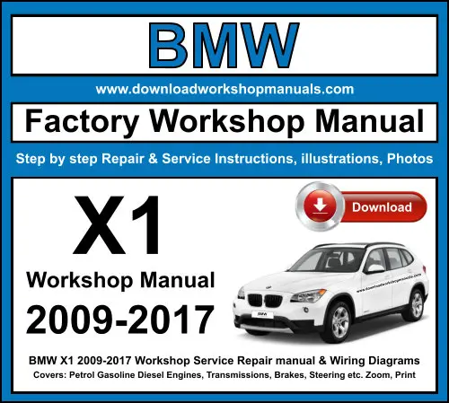 BMW X1 2009-2017 service repair manual PDF download