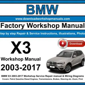 BMW X3 2003-2017 service repair manual PDF download