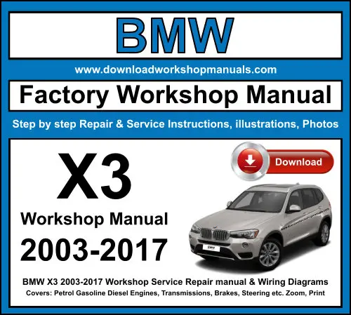 BMW X3 2003-2017 service repair manual PDF download