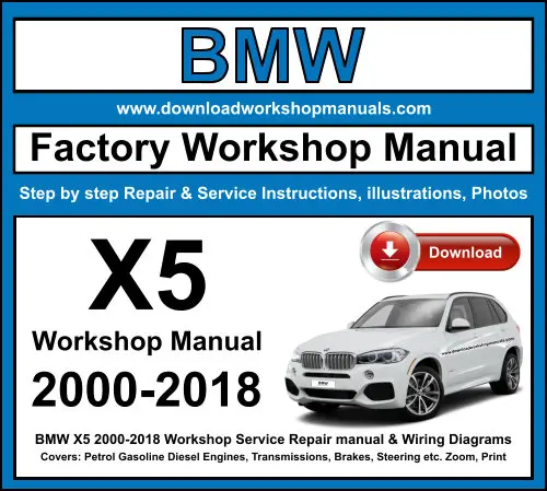 BMW X5 2000-2018 service repair manual PDF download