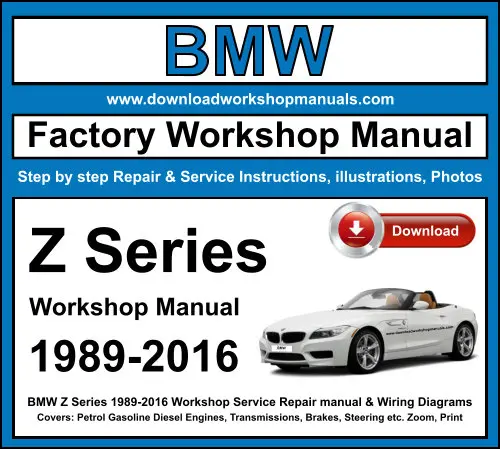 BMW Z Series 1989-2016 service repair manual PDF download
