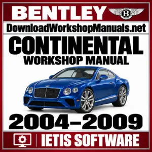 Bentley Continental IETIS 2004-2009 workshop service repair manual software download