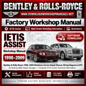 Bentley and Rolls Royce 1998-2009 workshop service repair manual software download