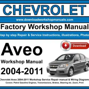 Chevrolet Aveo 2004-2011 service repair manual PDF download