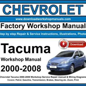 Chevrolet Tacuma 2000-2008 service repair manual PDF download