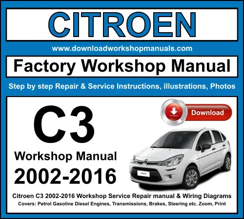 Citroen C3 2002-2016 service repair manual PDF download