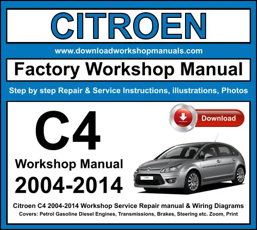 Citroen C4 2004-2014 service repair manual PDF download