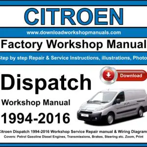 Citroen Dispatch 1994-2016 service repair manual PDF download