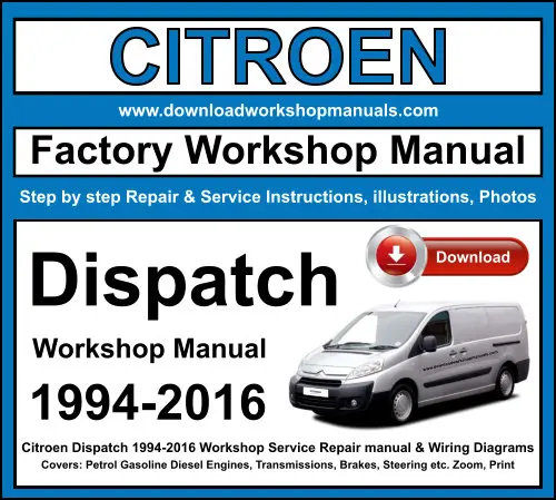 Citroen Dispatch 1994-2016 service repair manual PDF download