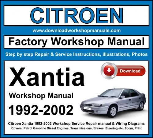 Citroen Xantia 1992-2002 service repair manual PDF download