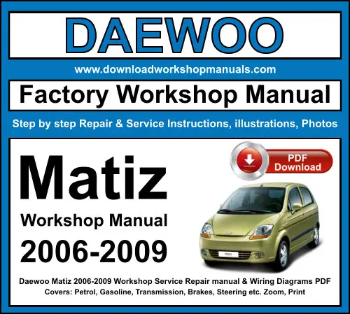 Daewoo Matiz 2006-2009 service repair manual PDF download