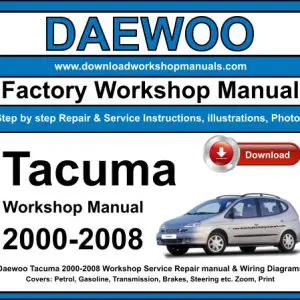 Daewoo Tacuma 2000-2008 service repair manual PDF download