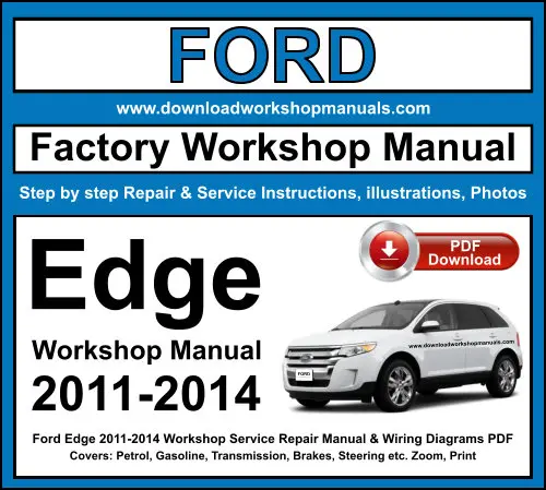 Ford Edge 2011-2014 service repair manual PDF download