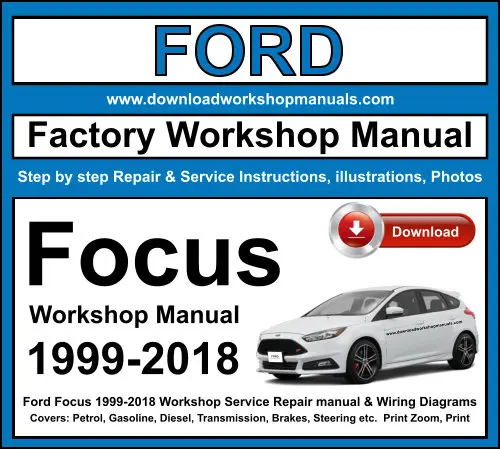 Ford Focus 1999-2018 service repair manual PDF download