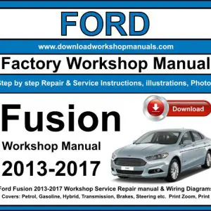 Ford Fusion Hybrid 2013-2017 service repair manual PDF download