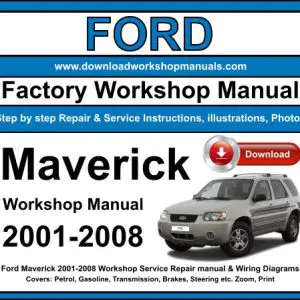Ford Maverick 2001-2008 service repair manual PDF download