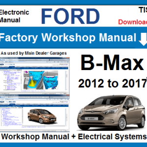 Ford B-Max 2012-2017 service repair manual PDF download