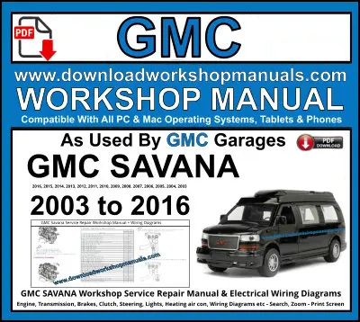 GMC Savana 2003-2016 service repair manual PDF download