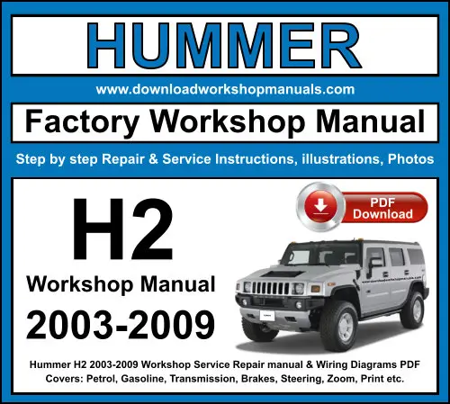 Hummer H2 2003-2009 service repair manual PDF download