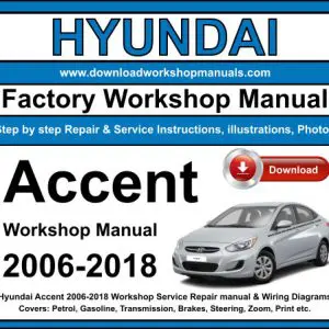 Hyundai Accent 2006-2018 service repair manual PDF download