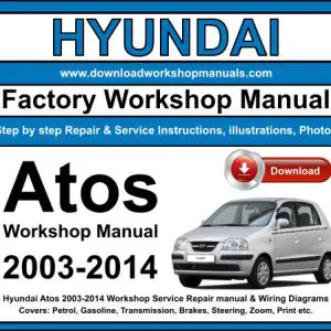 Hyundai Atos 2003-2014 service repair manual PDF download