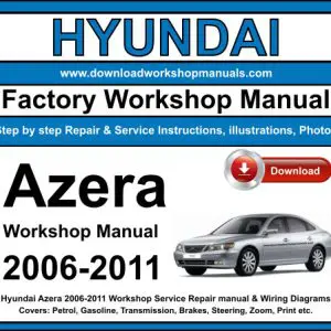 Hyundai Azera 2006-2011 service repair manual PDF download