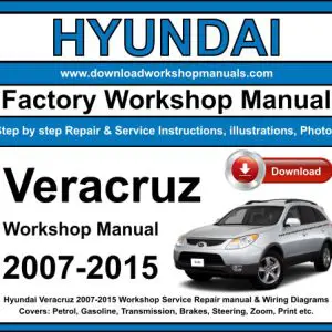 Hyundai Veracruz 2007-2015 service repair manual PDF download