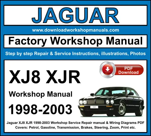 Jaguar XJ8 XJR 1998-2003 service repair manual PDF download