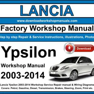 Lancia Ypsilon 2003-2014 service repair manual PDF download