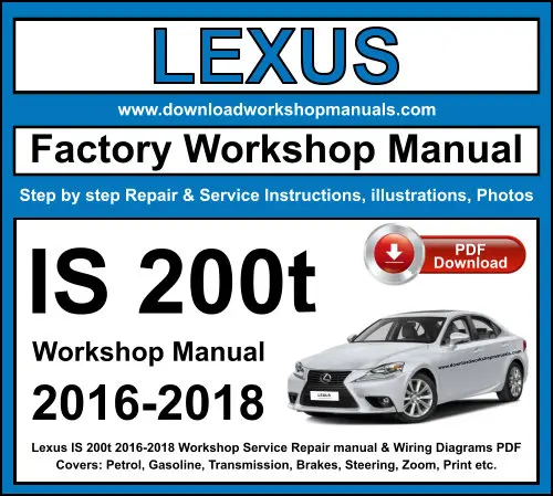 Lexus IS 200t 2016-2018 service repair manual PDF download