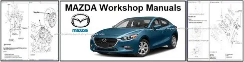 Mazda workshop repair manuals PDF download