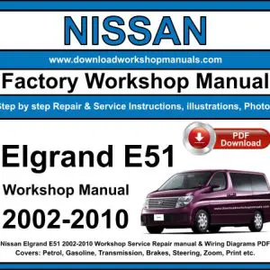 Elgrand E51 2002-2010 service repair manual PDF download