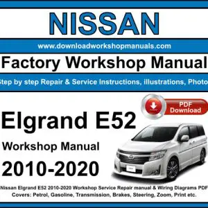 Elgrand E52 2010-2020 service repair manual PDF download