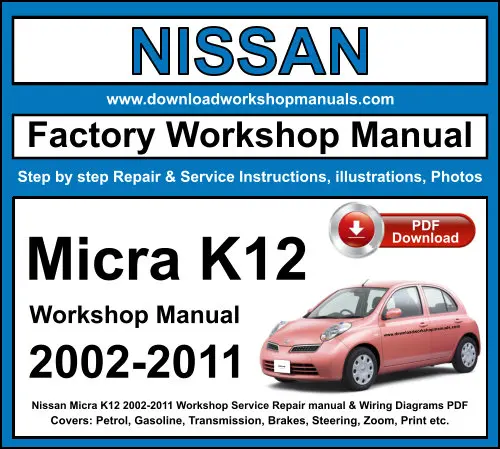 NISSAN Micra K12 2002-2011 service repair manual PDF download