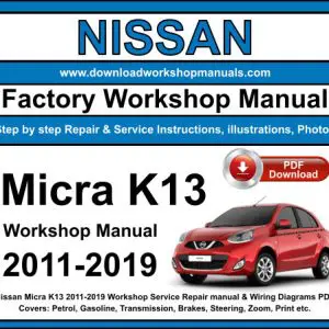 NISSAN Micra K13 2011-2019 service repair manual PDF download