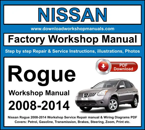 NISSAN Rogue 2008-2014 service repair manual PDF download