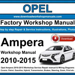 Opel Ampera 2010-2015 service repair manual PDF download