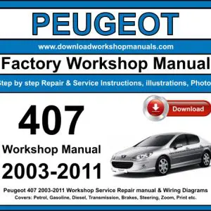 Peugeot 407 2003-2011 service repair manual PDF download