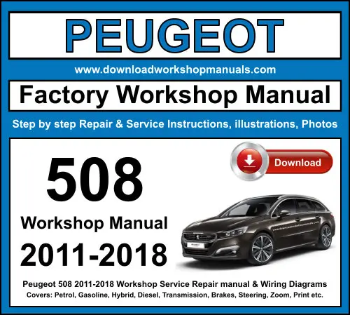 Peugeot 508 2011-2018 service repair manual PDF download