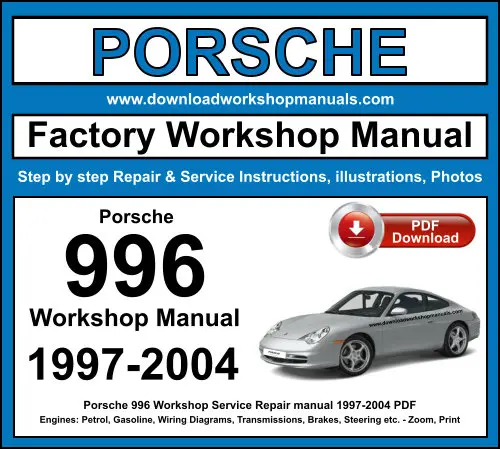 Porsche 996 1997-2004 service repair manual PDF download